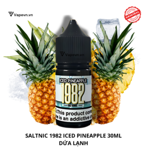 Tinh dầu salt nic SALTNIC 1982 ICE PINEAPPLE 30ML pod system vũng tàu, vape box vũng tàu, thuốc lá điện tử