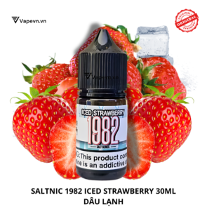 Tinh dầu salt nic SALTNIC 1982 ICE STRAWBERRY 30ML pod system vũng tàu, vape box vũng tàu, thuốc lá điện tử