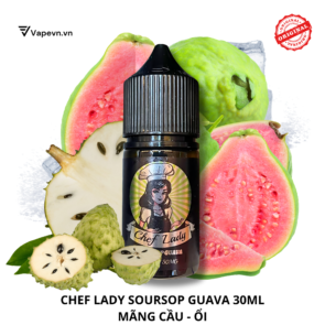 Tinh dầu salt nic SALTNIC CHEFLADY SOURSOP GUAVA 30ML pod system vũng tàu, vape box vũng tàu, thuốc lá điện tử