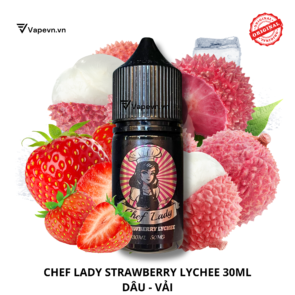 Tinh dầu salt nic SALTNIC CHEFLADY STRAWBERRY LYCHEE 30ML pod system vũng tàu, vape box vũng tàu, thuốc lá điện tử