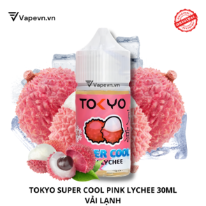 Tinh dầu salt SALTNIC TOKYO SUPER PINK LYCHEE 30ML pod vũng tàu vape vũng tàu thuốc lá điện tử