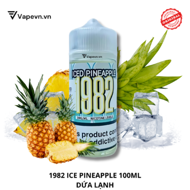 Tinh dầu free base 1982 ICE PINEAPPLE 100ML pod system vũng tàu, vape box vũng tàu, thuốc lá điện tử